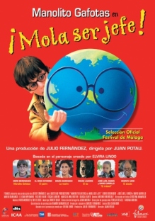 MANOLITO GAFOTAS: IT'S COOL TO BE THE BOSS