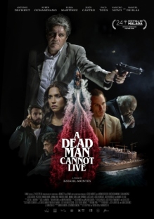 A DEAD MAN CANNOT LIVE