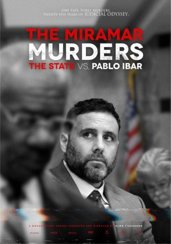 THE MIRAMAR MURDERS: THE STATE VS PABLO IBAR